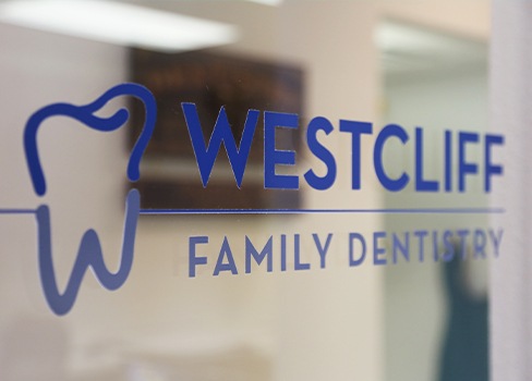 Westcliff Family Dentistry sign on entry door